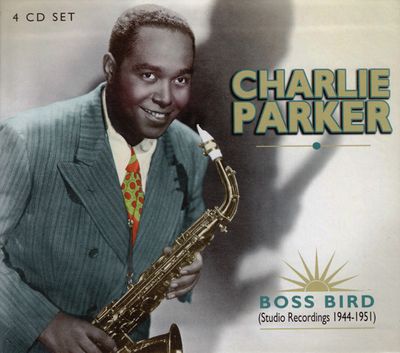 Charlie Parker ‎– Boss Bird (Studio Recordings 1944-1951) 4 CD BOX
