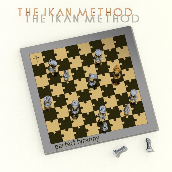 The Ikan Method ‎– Perfect Tyranny