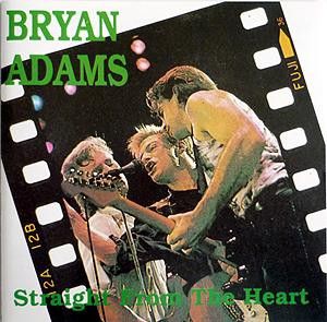 Bryan Adams – Straight From The Heart