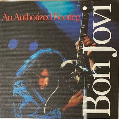 Bon Jovi ‎– An Authorized Bootleg