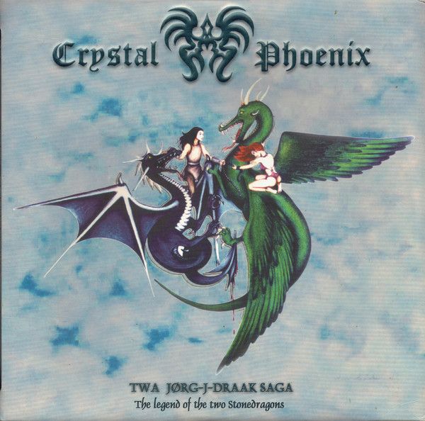 Crystal Phoenix – Twa Jørg-J-Draak Saga = The Legend Of The Two Stonedragons