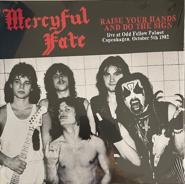 Mercyful Fate – Raise Your Hands And Do The Sign