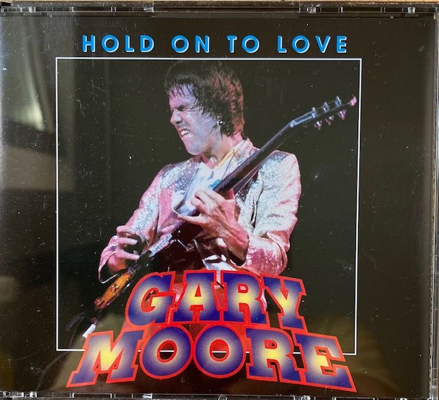 Gary Moore ‎– Hold on To Love