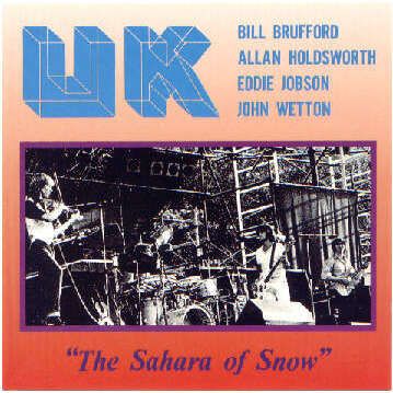 UK - ( Allan Holdsworth ) - The Sahara Of Snow