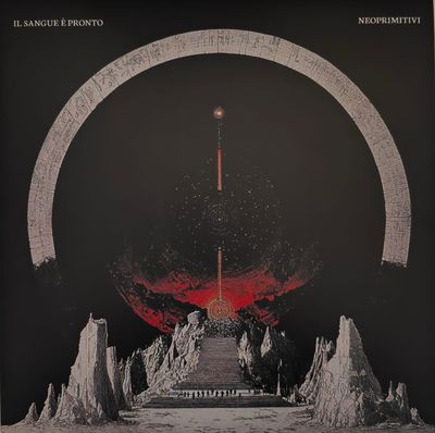 Neoprimitivi ‎– Il Sangue È Pronto