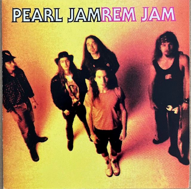 Pearl Jam ‎– Rem Jam