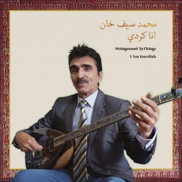 Mohammad Syfkhan ‎– I Am Kurdish