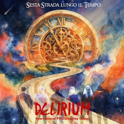 Delirium – Sesta Strada Lungo Il Tempo