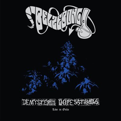 Belzebong – De Mysteriis Dope Sathanas - Live In Oslo