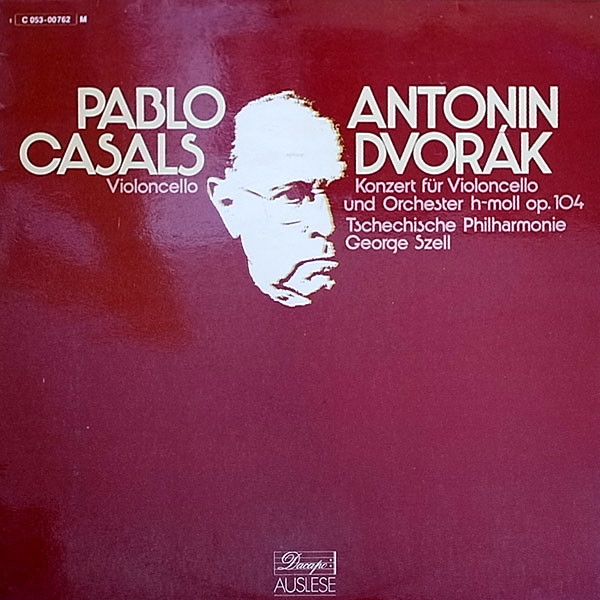Pablo Casals, Dvorak, Czech Philharmonic Orchestra*, George Szell - Konzert Für Violoncello Und Orchester H-Moll (LP, Album, Mono)