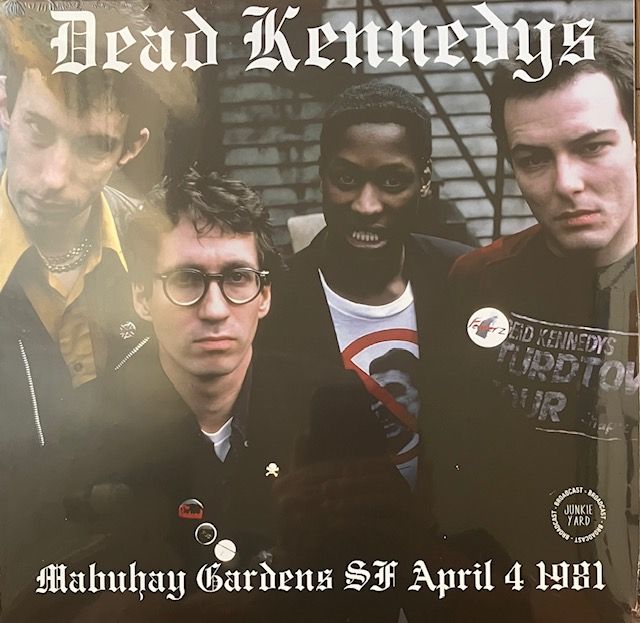 Dead Kennedys – Mabuhay Gardens SF April 4 1981