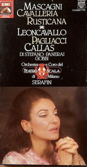 Mascagni / Leoncavallo - Callas, Orchestra Del Teatro Alla Scala, Coro Del Teatro Alla Scala - Cavalleria Rusticana / Pagliacci