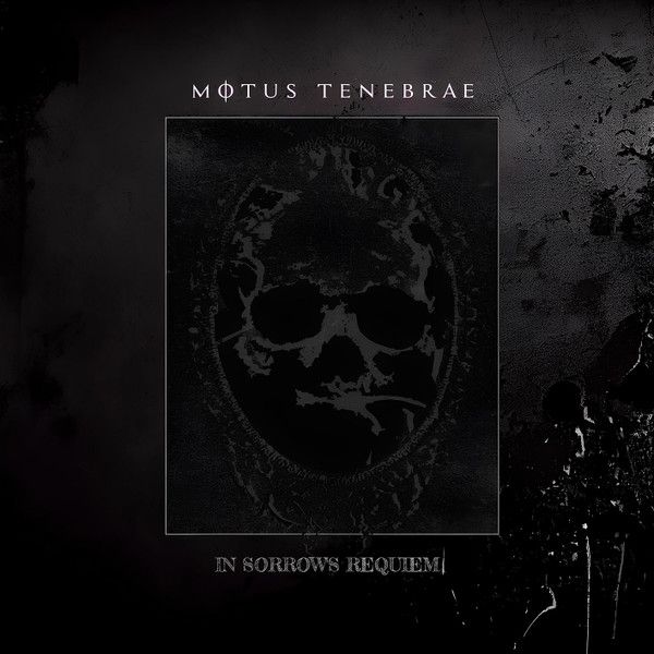 Motus Tenebrae ‎– In Sorrow's Requiem