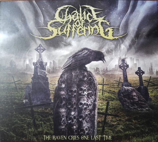 Chalice Of Suffering – The Raven Cries One Last Time