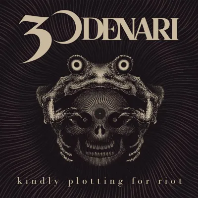 30 Denari – Kindly Plotting For Riot