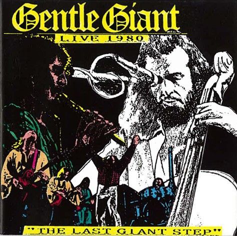 Gentle Giant ‎– The Last Giant Step