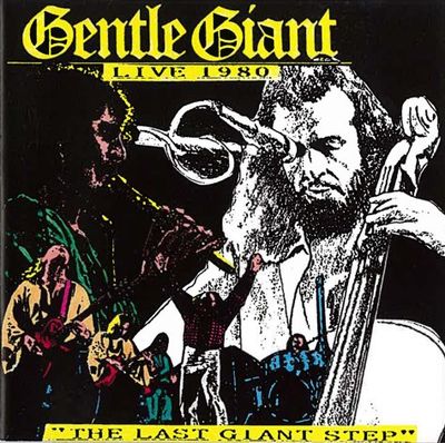 Gentle Giant ‎– The Last Giant Step