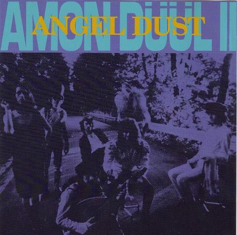 Amon Düül II ‎– Angel Dust