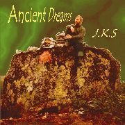 J.K.S. – Ancient Dreams