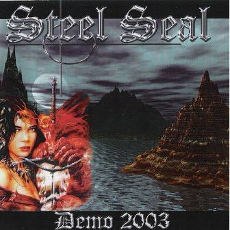 Steel Seal ‎– Demo 2003