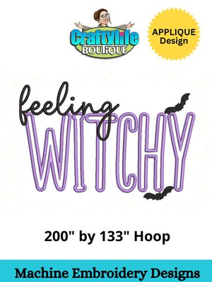 Feeling Witchy Applique Embroidery Design for a 6x10 Embroidery Hoop
