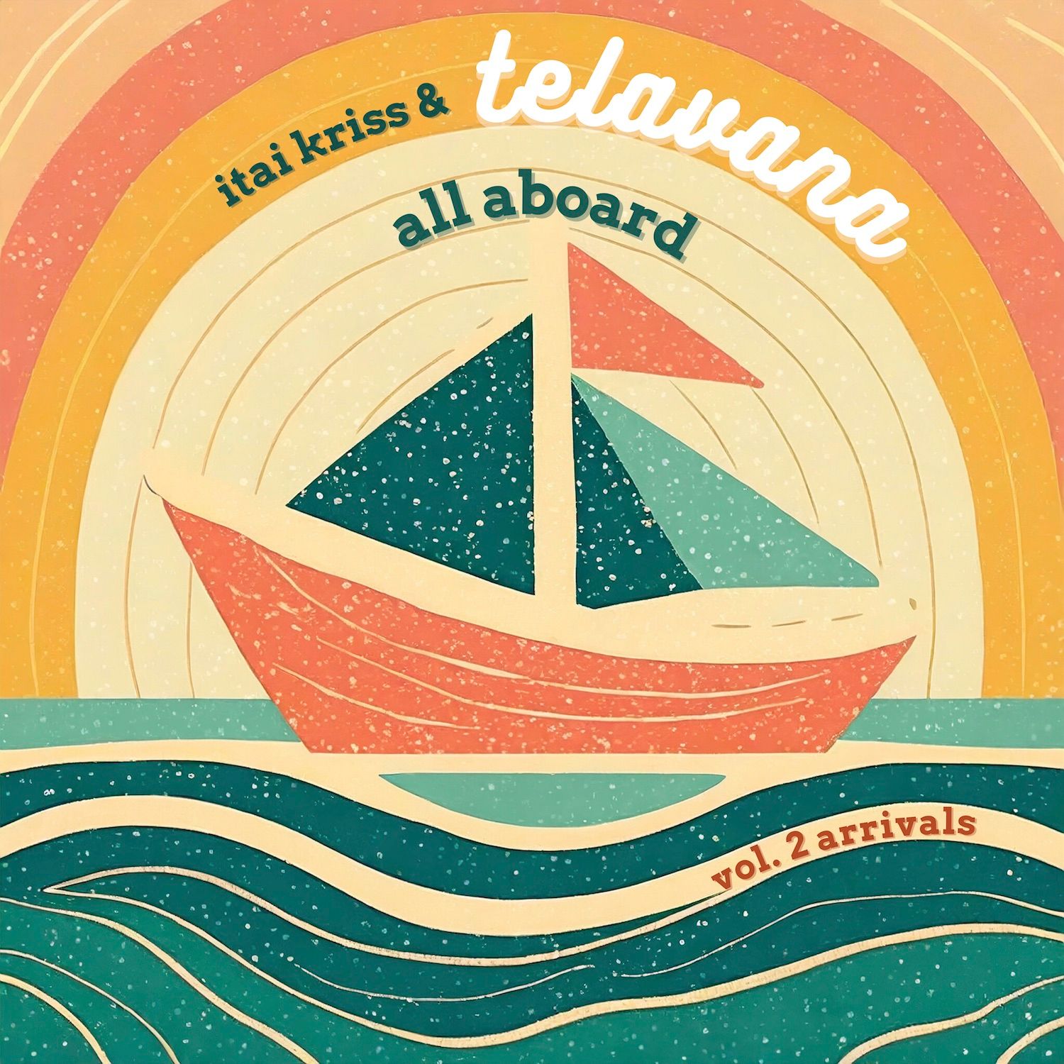 All Aboard Vol. 2 Arrivals