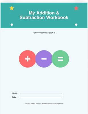 Addition Subtraction Workbook for kids age 6-8