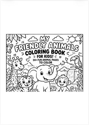 My friendly animals coloring workbook