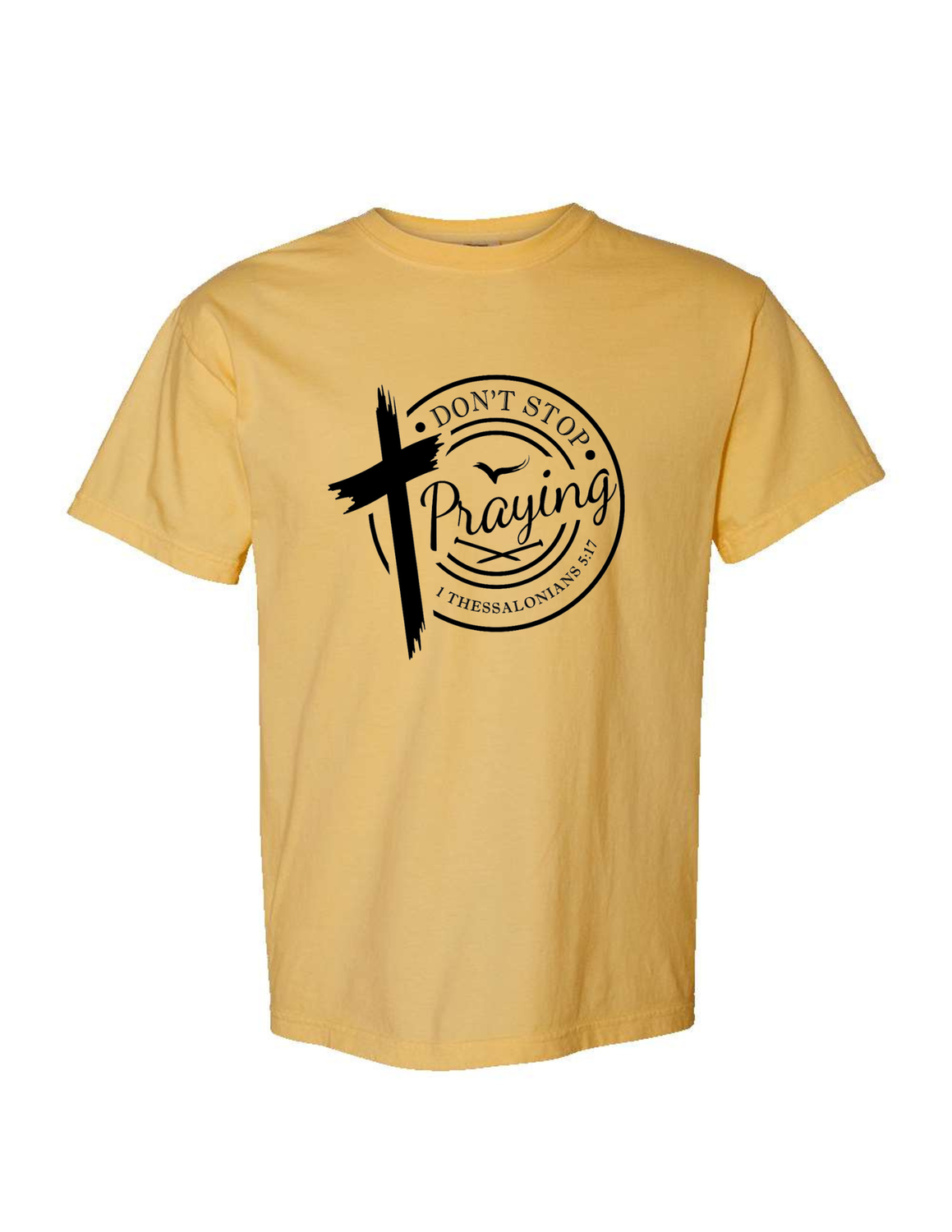 Don't Stop Praying, Color: Mustard with Black Vinyl, Size: S