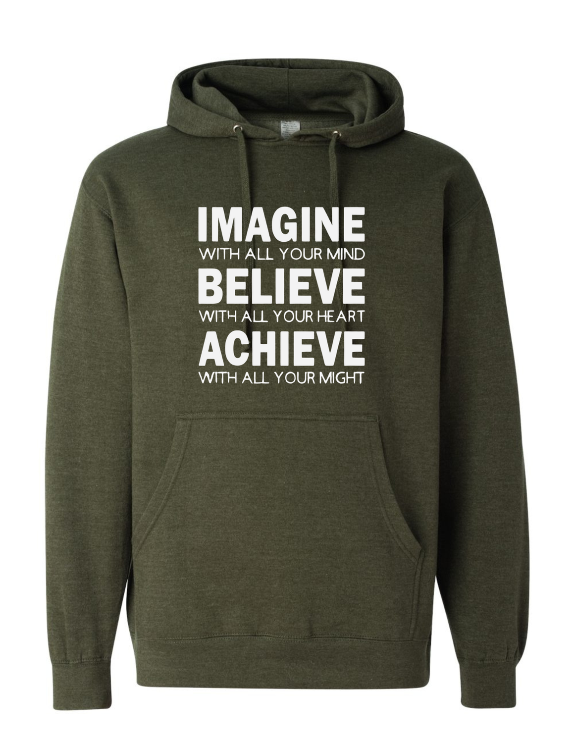 Imagine Believe Achieve Hoodie, Color: Army Heather with Black Vinyl, Size: S