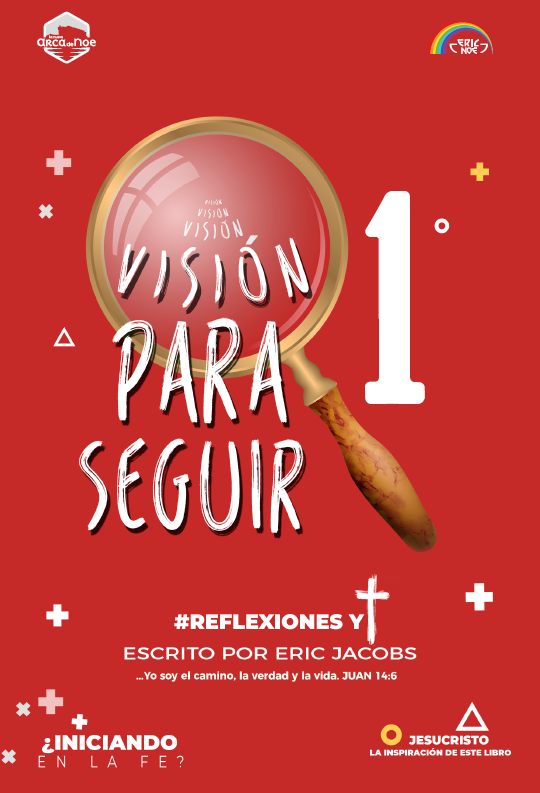 Visión para seguir I