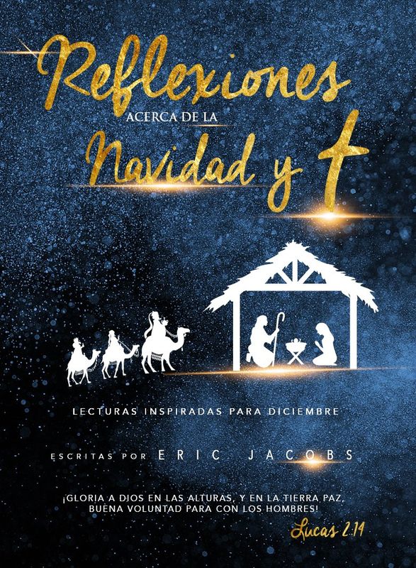 Reflexiones acerca de la Navidad y más!