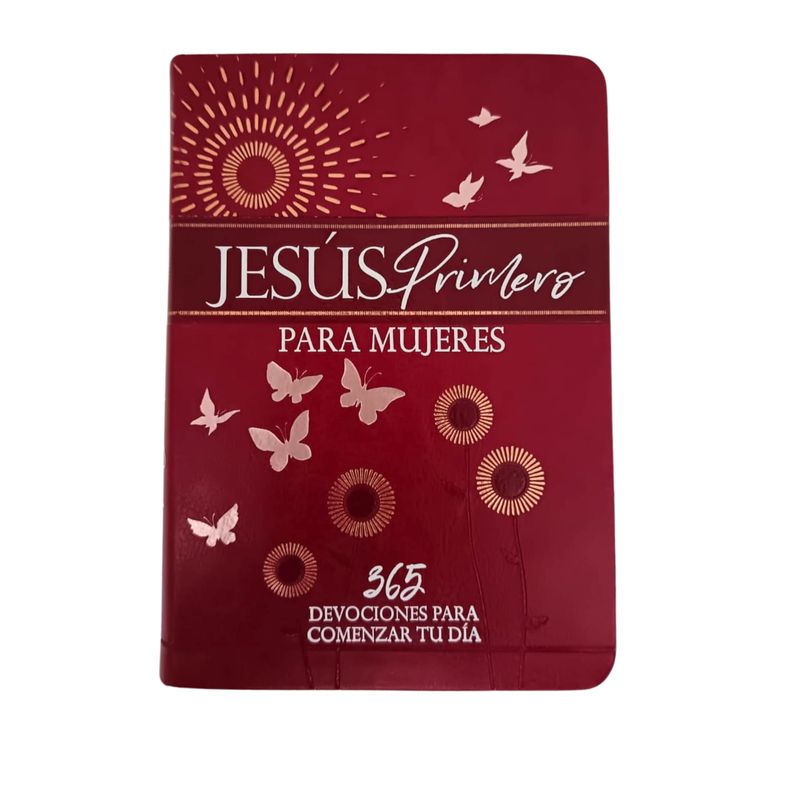 Jesús Primero – 365 Devocionales para Mujeres