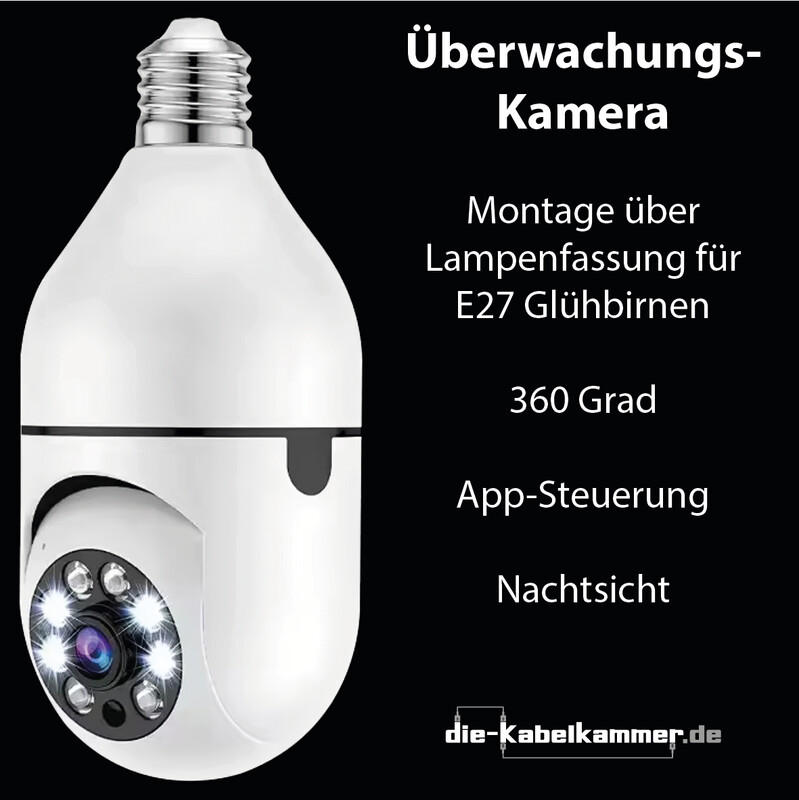 Überwachungs-Kamera / Glühbirnenkamera für Lampenfassung E27, sehr einfache Montage! 360 Grad - App-Steuerung