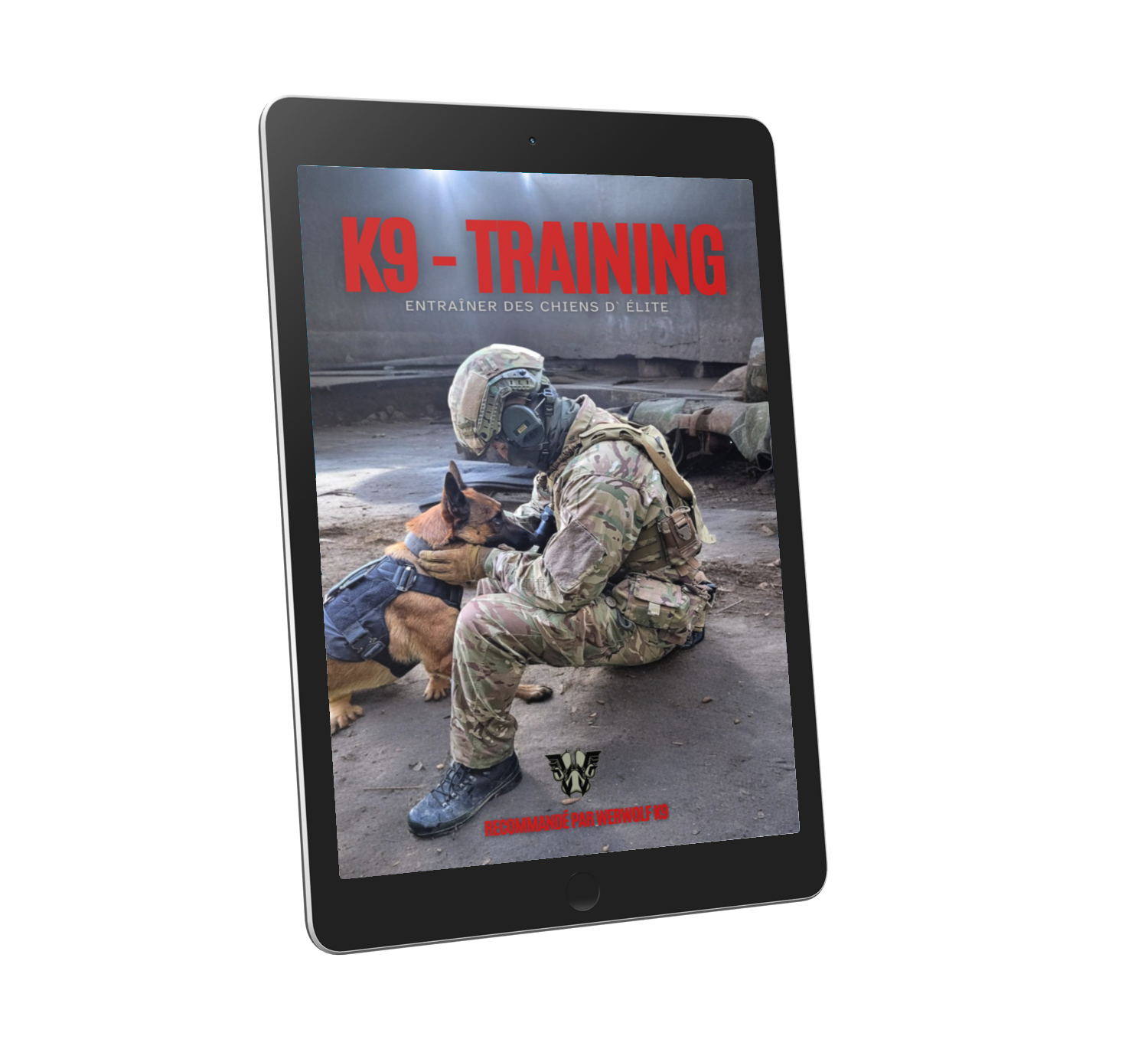 🇫🇷 K9 - Training - Entraîner des chiens d` élite - eBook PDF + ePUB 🇫🇷 K9 - Training - Entraîner des chiens d` élite - eBook PDF + ePUB