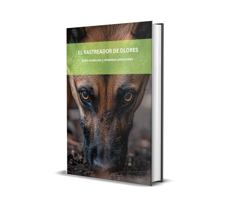 🇪🇸 EL RASTREADOR DE OLORES Entre moléculas y amenazas potenciales