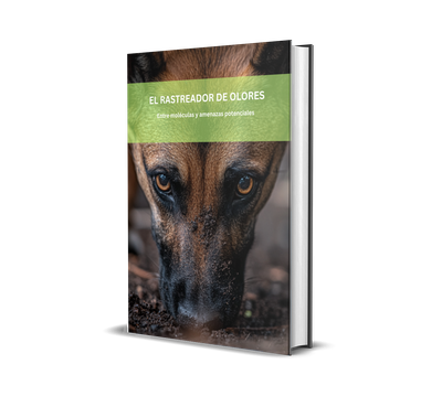 🇪🇸 EL RASTREADOR DE OLORES Entre moléculas y amenazas potenciales 🇪🇸 EL RASTREADOR DE OLORES Entre moléculas y amenazas potenciales