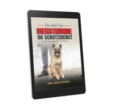 🇩🇪 Die Welt der Diensthunde im Schutzdienst - E-Book