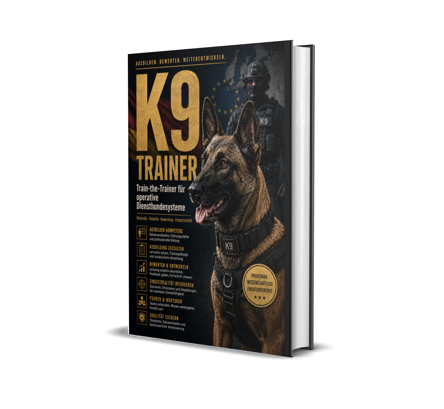 🇩🇪 K9 TRAINER - Train-the-Trainer für operative Diensthundesysteme - Hardcover 🇩🇪 K9 TRAINER - Train-the-Trainer für operative Diensthundesysteme - Hardcover