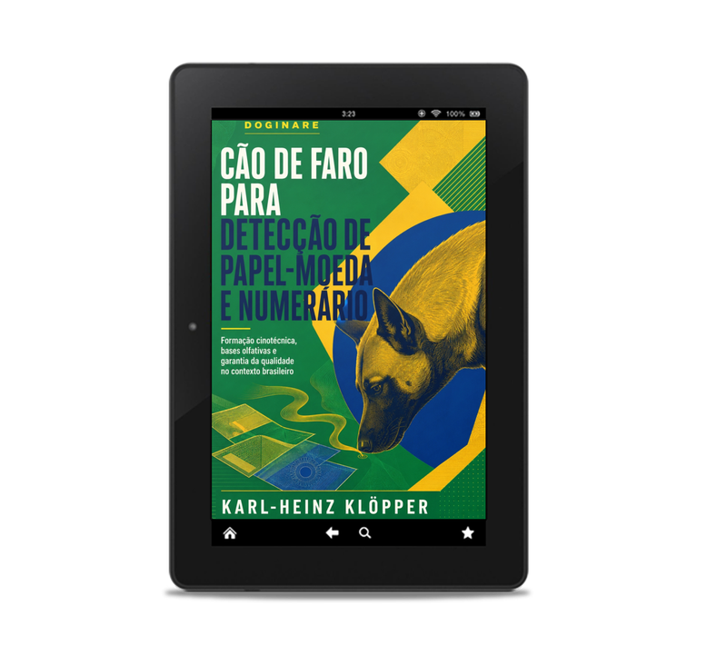 🇧🇷 🇵🇹 CÃO DE FARO PARA DETEC-ÇÃO DE PAPEL-MOEDA E NUMERÁ-RIO: FORMAÇÃO, ESPORTE CANINO E TRABALHO OLFATIVO PROFISSIONAL 🇧🇷 🇵🇹 CÃO DE FARO PARA DETEC-ÇÃO DE PAPEL-MOEDA E NUMERÁ-RIO: FORMAÇÃO, ESPORTE CANINO E TRABALHO OLFATIVO PROFISSIONAL