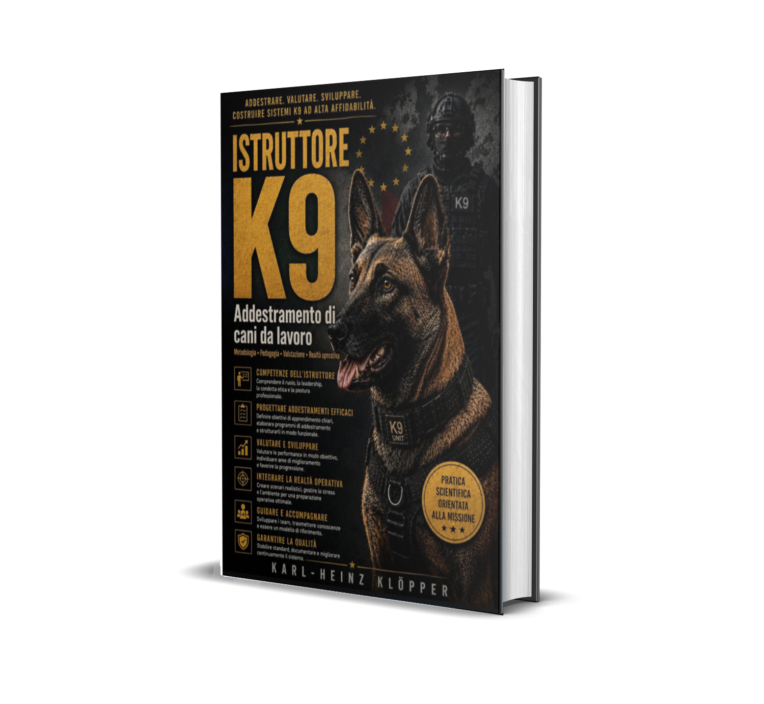 🇮🇹 Istruttore K9 - Formazione per formatori nell'addestramento operativo dei cani da lavoro 🇮🇹 Istruttore K9 - Formazione per formatori nell'addestramento operativo dei cani da lavoro