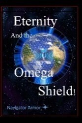Eternity and the Omega Shield