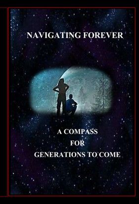 Navigating Forever, Compass for Generations to Come