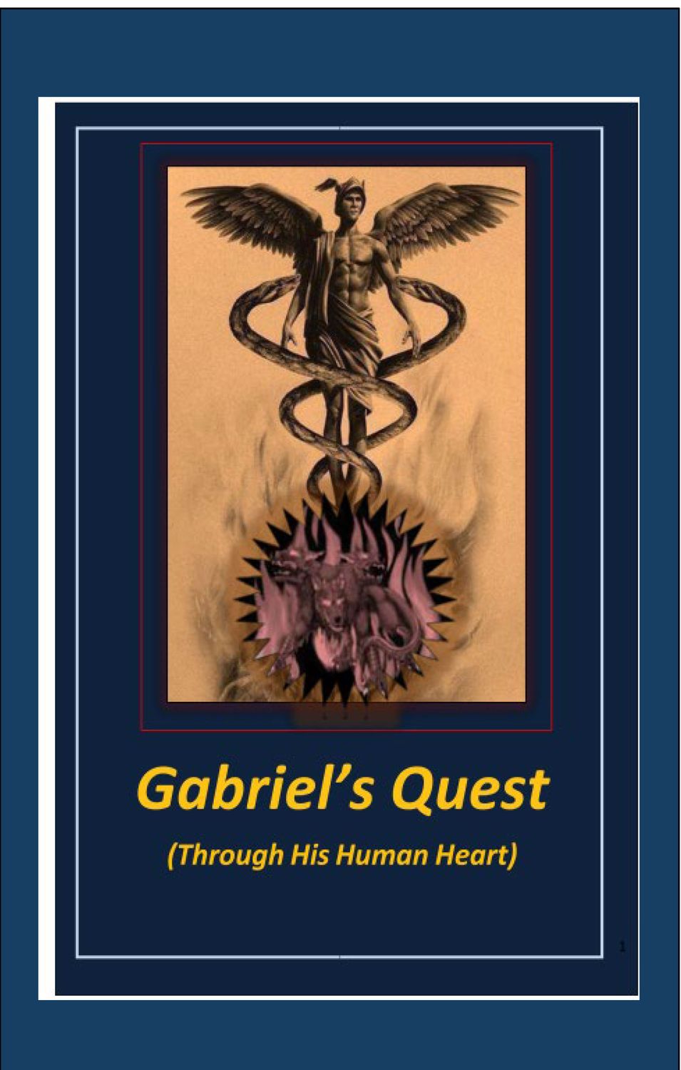 Gabriel's Quest (Through his Human Heart)