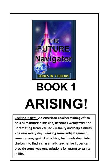 Book 1 in the Future Navigator Seven Book Series