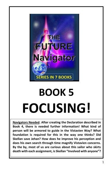 Book 5 in the Future Navigator Series of 7 Books