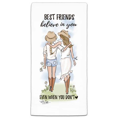 Best Friends Beileve In You Flour Sack Towel