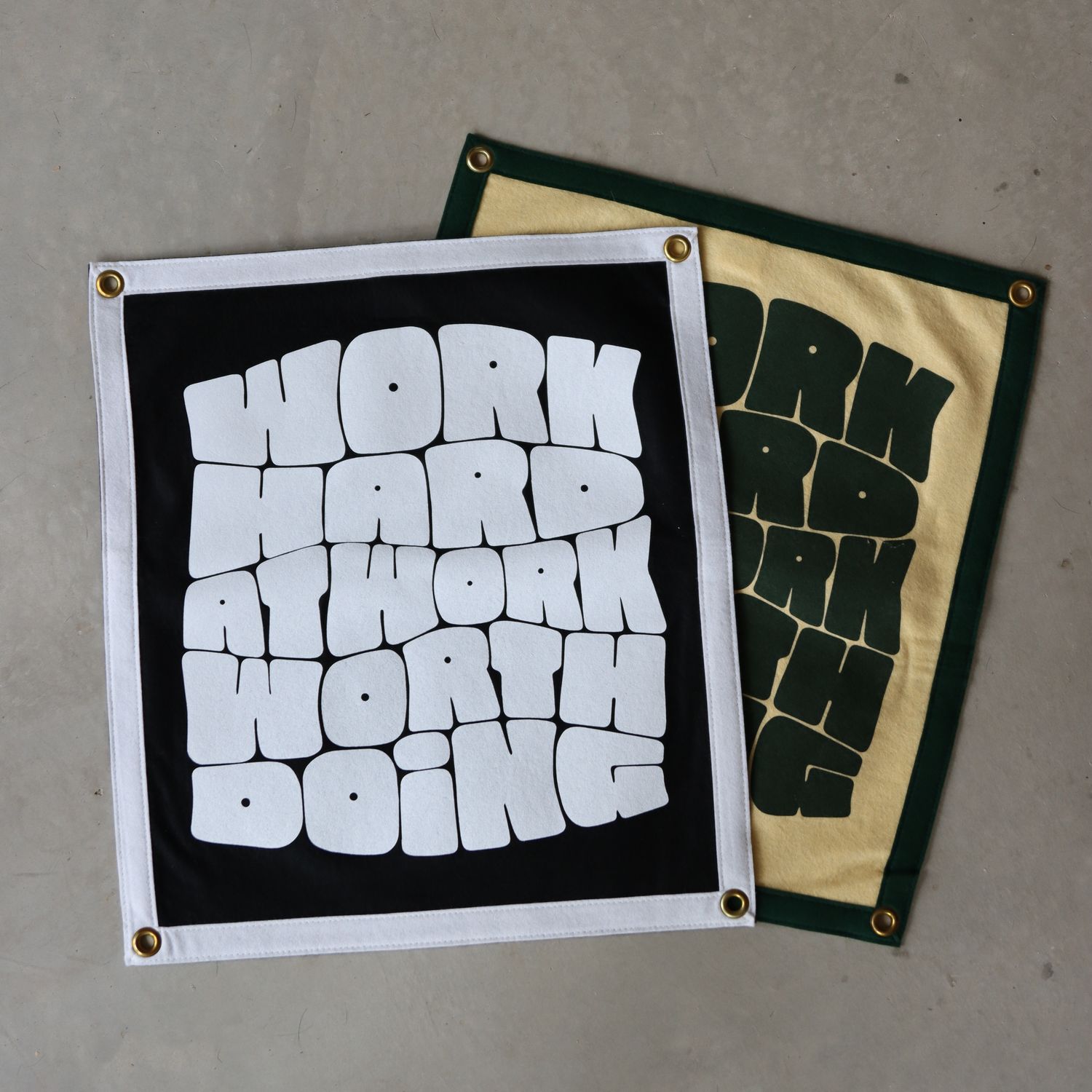 Work Hard at Work Worth Doing Flag - Black