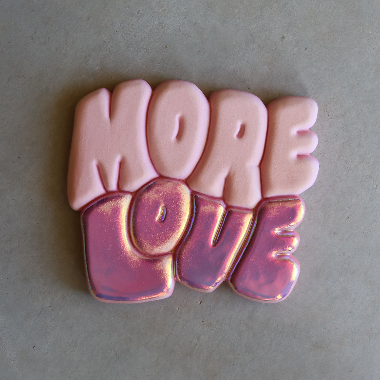 More Love Wall Piece - Sharp &amp; Soft