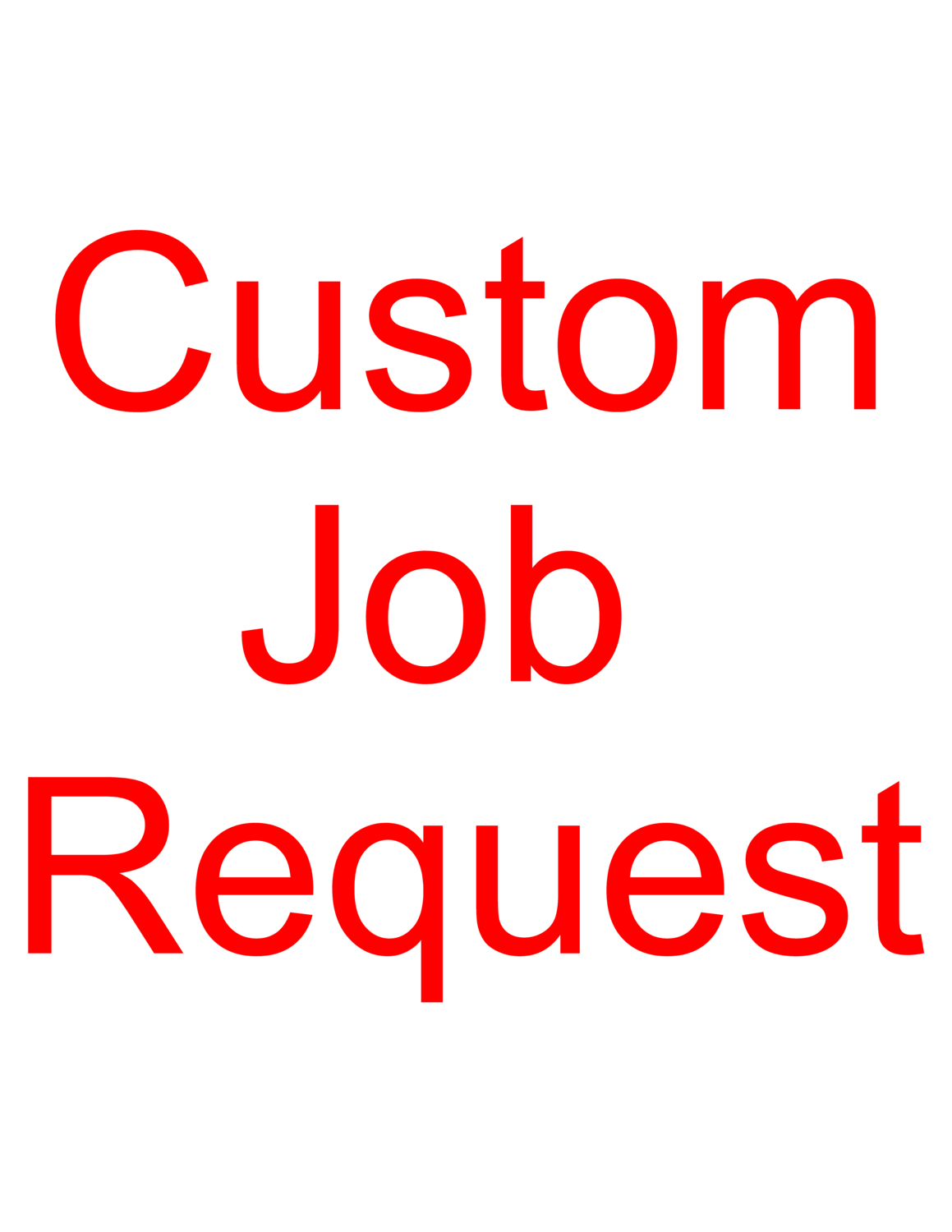 Custom Job Request